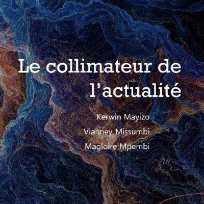 Le collimateur de l'Actualité du 9 juillet 2022 Le collimateur de l'Actualité du 9 juillet 2022