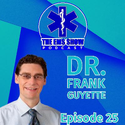 Episode 25: Dr. Frank Guyette Episode 25: Dr. Frank Guyette
