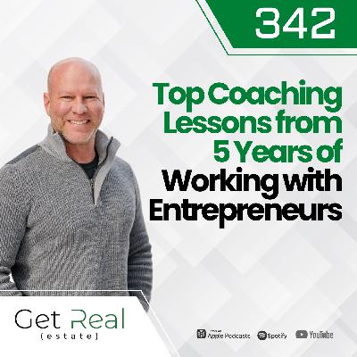#342 Top Coaching Lessons from 5 Years of Working with Entrepreneurs