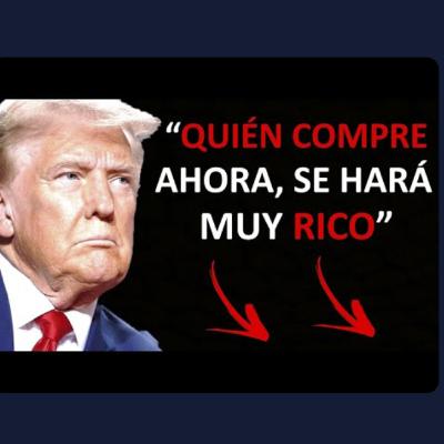 💥 TRUMP: "Ahora es el MEJOR MOMENTO para COMPRAR Acciones" |👉¿DEBES seguir su Consejo?