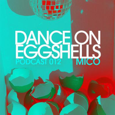 Dance On Eggshells 012 - Mico