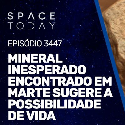 MINERAL INESPERADO ENCONTRADO EM MARTE SUGERE A POSSIBLIDADE DE VIDA