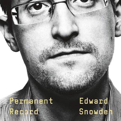 Episodio 4: Permanent Record, de Edward Snowden