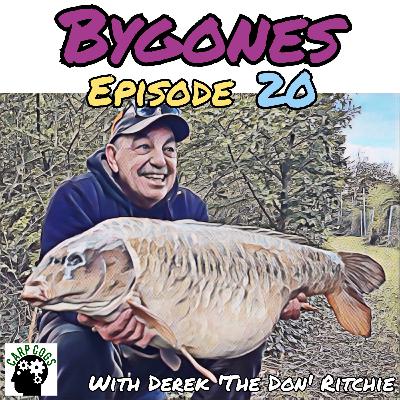 #20 Bygones With Derek 'The Don' Ritchie