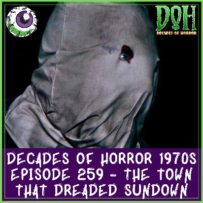 THE TOWN THAT DREADED SUNDOWN (1976) – Episode 259 – Decades of Horror 1970s