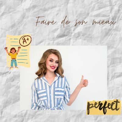 Faire de son mieux Faire de son mieux