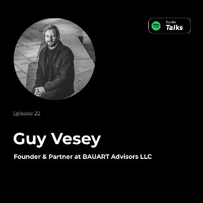 Episode 22 - The Hidden Potential of Art & Exhibition Investing with Guy Vesey Episode 22 - The Hidden Potential of Art & Exhibition Investing with Guy Vesey