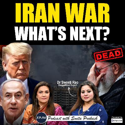 EP-394 | “IRGC Has Gone Rogue”: What Happens to Gulf Security Now? | Defence Expert Swasti Rao