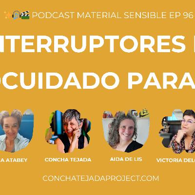 EP 96 INTERRUPTORES DE AUTOCUIDADO PARA PERSONAS ALTAMENTE SENSIBLES