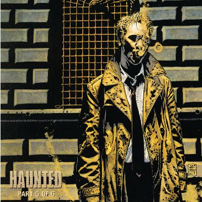 Hellblazer #138 (Haunted, Part 5)