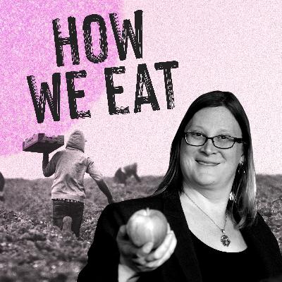 Episode 1: How We Eat