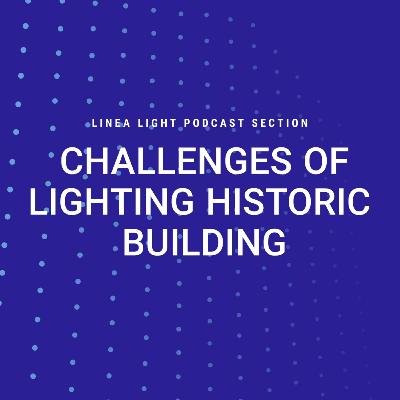Challenges of lighting older and historic buildings | Peter Hugh