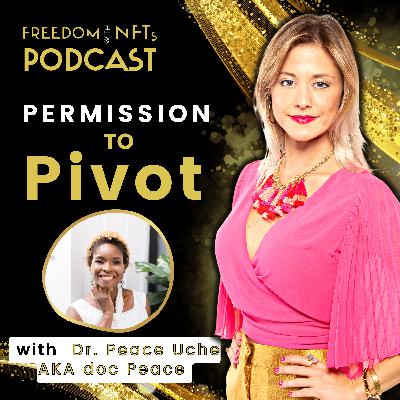 Season 2 Episode 4: Permission to Pivot with doc Peace