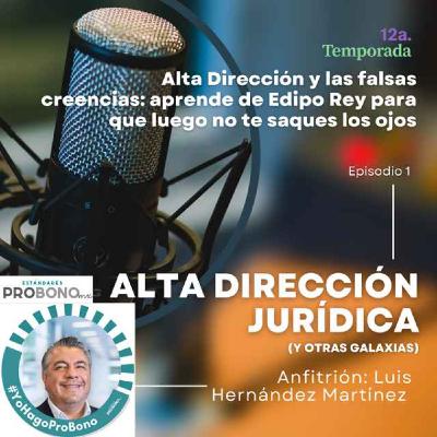 Alta dirección y las falsas creencias: aprende de Edipo Rey