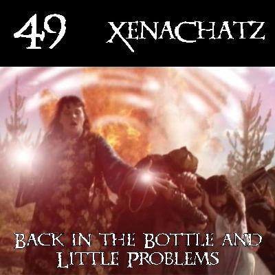 Xena: Warrior Princess 5.07 “Back in the Bottle” and 5.08 “Little Problems” | XenaChatz 49 Xena: Warrior Princess 5.07 “Back in the Bottle” and 5.08 “Little Problems” | XenaChatz 49