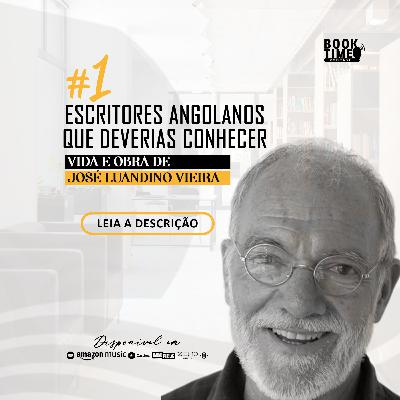 ESCRITORES ANGOLANOS QUE DEVERIAS CONHECER #1 - VIDA E OBRA DE JOSÉ LUANDINO VIEIRA