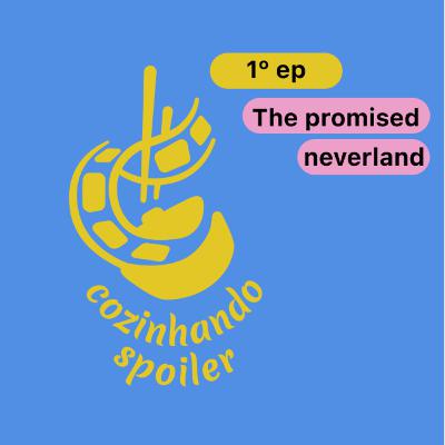 Ep 1 - The promised neverland