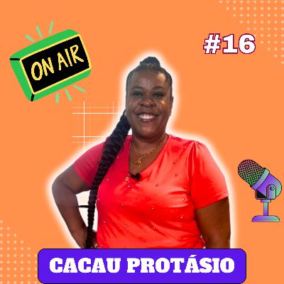 Cacau Protásio em: Família Real Preta! #16 Cacau Protásio em: Família Real Preta! #16