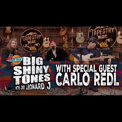 Special Guest: Carlo Redl 🎸 BIG SHINY TONES