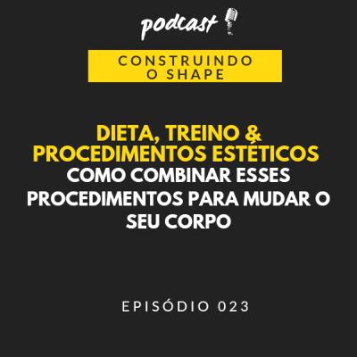 Como combinar dieta, treino e procedimentos estéticos para transformar o seu corpo
