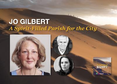 EP#43 - A Spirit-filled Parish for the City - with Jo Gilbert