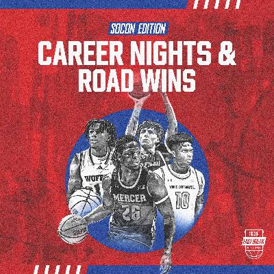 SoCon Edition: Career Nights + Road Wins!