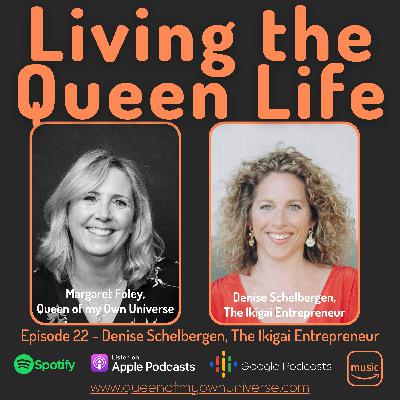 Episode 22 - How to follow your heart and create your own Purpose in Life. An inspiring conversation with social entrepreneur, coach and all round amazing human being with Denise Schelbergen