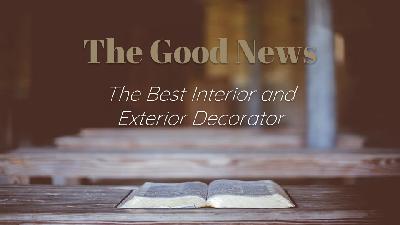 God: The Best Interior and Exterior Decorator (Audio)