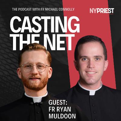 "What do you want to do with the rest of your life?!" | Fr. Ryan Muldoon