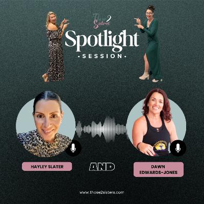 Spotlight Session with Dawn Edwards - Jones Spotlight Session with Dawn Edwards - Jones