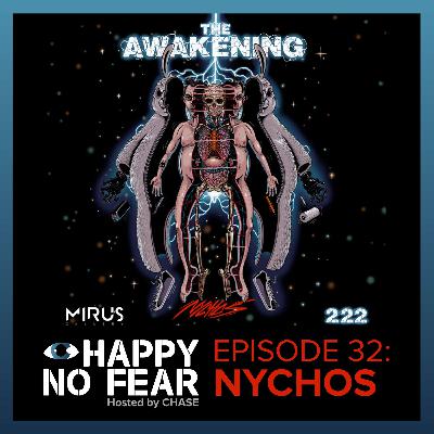 Episode 32: Nychos: The Awakening Episode 32: Nychos: The Awakening