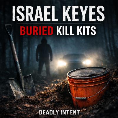 Israel Keyes: The Serial Killer Who Buried Murder Kits Across America Israel Keyes: The Serial Killer Who Buried Murder Kits Across America