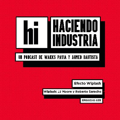 E35: Efecto Wiplash