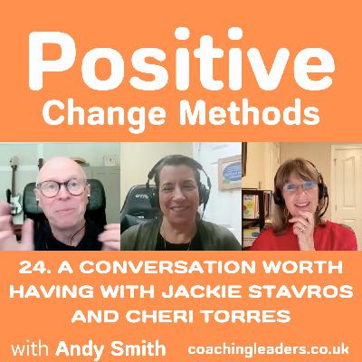 Conversations Worth Having with Jackie Stavros and Cheri Torres