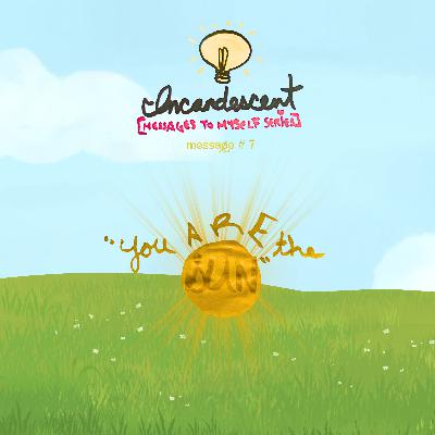 7 - You Are the Sun