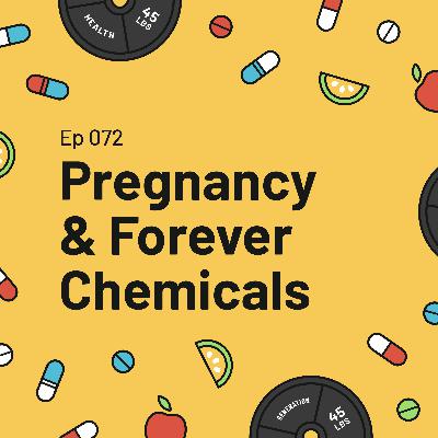 Pregnancy and Forever Chemicals