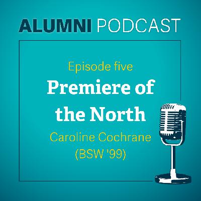 Season 2 Episode #5 – Premier of the North