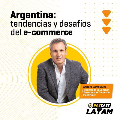 Episodio 27: Argentina: tendencias y desafíos del e-commerce