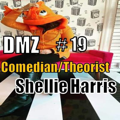 EPISODE 19: Comedian/Theorist Shellie Harris