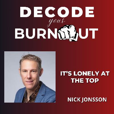 Nick Jonsson: It’s Lonely At the Top