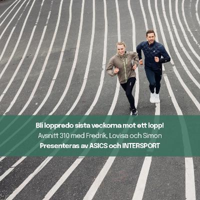 310. Bli loppredo sista veckorna mot ett lopp!