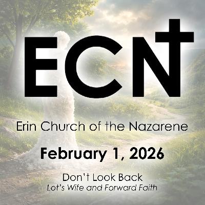 Don't Look Back: Lot's Wife and Forward Faith Don't Look Back: Lot's Wife and Forward Faith