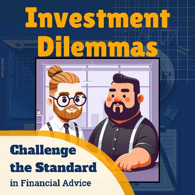 S6E19 The Investment Dilemma S6E19 The Investment Dilemma