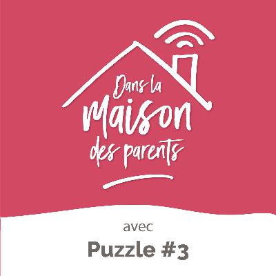 Quand la culture rapproche les familles / Puzzle