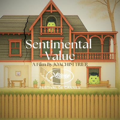 #26 - Sentimental Value