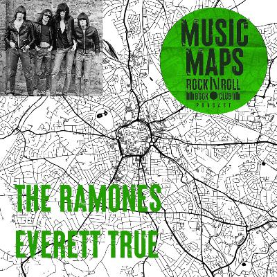 109 - The Ramones with Everett True (Forest Hills, New York)