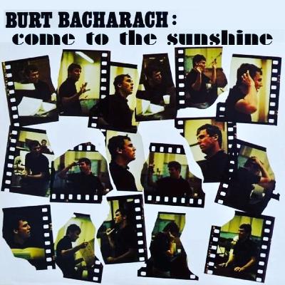 Episode 194: Come To The Sunshine 201 - Burt Bacharach