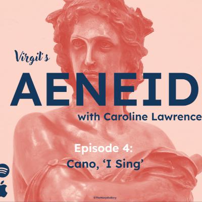 Virgil's Aeneid: Ep. 4 Cano (Book 1)