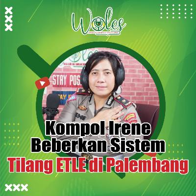 Kompol Irene Beberkan Sistem Tilang ETLE di Palembang Kompol Irene Beberkan Sistem Tilang ETLE di Palembang