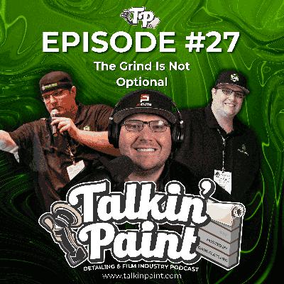 In Detailing the Grind Is Not Optional. This Is the Truths That No One Tells You About Growth